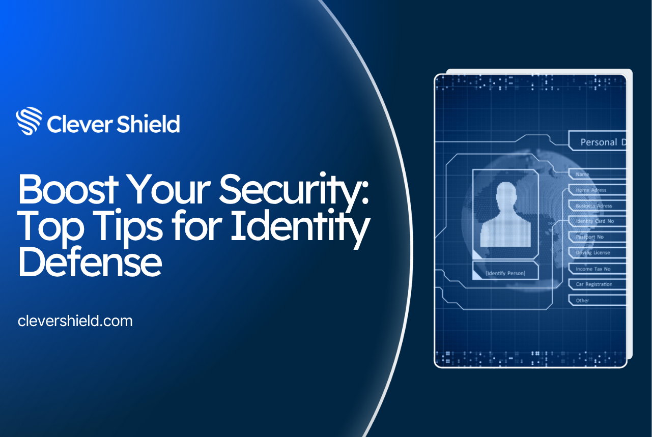 Boost Your Security: Top Tips for Identity Defense